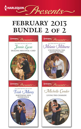 Title details for Harlequin Presents February 2013 - Bundle 2 of 2: Dealing Her Final Card\Uncovering the Silveri Secret\Bartering Her Innocence\Living the Charade by Jennie Lucas - Available